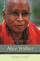Alice Walker a woman for our times /