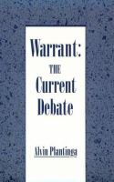 Warrant : the current debate /