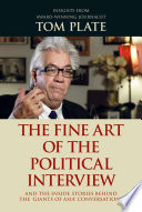 The fine art of the political interview and the inside stories behind the 'Giants of Asia' conversations /