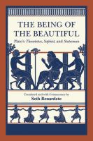 The Being of the Beautiful : Plato's Theaetetus, Sophist, and Statesman.