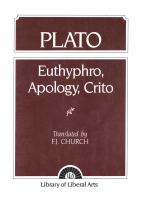 Euthyphro ; Apology ; Crito ; Phaedo, the death scene /