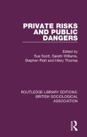 Private Risks and Public Dangers.