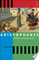 Aristophanes and the carnival of genres /