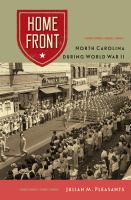 Home front : North Carolina during World War II /