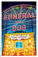 Funeral for a dog : a novel /