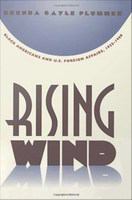 Rising wind Black Americans and U.S. foreign affairs, 1935-1960 /