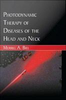Photodynamic Therapy of Diseases of the Head and Neck.