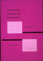 Intermediate statistics and econometrics : a comparative approach /