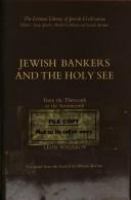 Jewish bankers and the Holy See from the thirteenth to the seventeenth century /