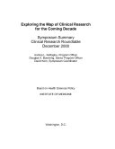 Exploring the Map of Clinical Research for the Coming Decade : Symposium Summary, Clinical Roundtable, December 2000.