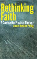 Rethinking faith : a constructive practical theology /