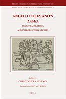 Angelo Poliziano's Lamia text, translation, and introductory studies /