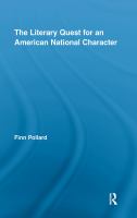 The literary quest for an American national character /