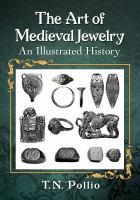 The art of medieval jewelry an illustrated history /