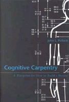 Cognitive carpentry a blueprint for how to build a person /