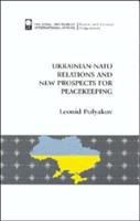 Ukraine-NATO relations and new prospects for peacekeeping /