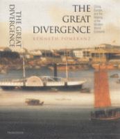 The great divergence : Europe, China, and the making of the modern world economy /