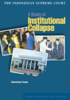 The Indonesian Supreme Court : a study of institutional collapse /