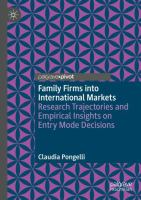 Family Firms into International Markets Research Trajectories and Empirical Insights on Entry Mode Decisions /