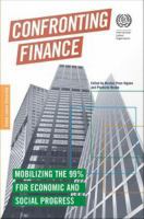 Confronting finance : Mobilizing the 99 per cent for economic and social progress.