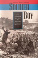 Soldier Boy : The Civil War Letters of Charles O. Musser, 29th Iowa.