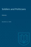 Soldiers and Politicians : Memoirs.