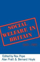 Social Welfare in Britain 1885-1985.