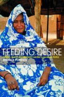 Feeding desire : fatness, beauty, and sexuality among a Saharan people /