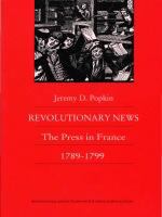 Revolutionary News The Press in France, 1789-1799 /