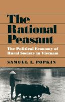 The Rational Peasant : The Political Economy of Rural Society in Vietnam /