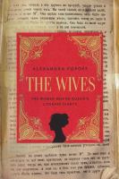 The wives : the women behind Russia's literary giants /