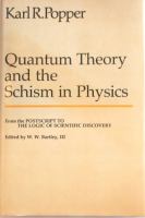 Quantum theory and the schism in physics /