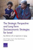 The strategic perspective and long-term socioeconomic strategies for Israel key methods with an application to aging /