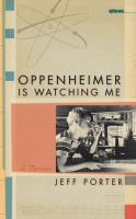 Oppenheimer is watching me a memoir /