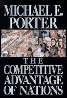 The competitive advantage of nations /
