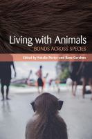 Living with Animals : Bonds across Species.