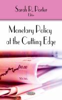 Monetary Policy at the Cutting Edge.