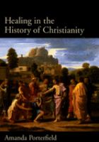 Healing in the history of Christianity /