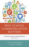 Why school communication matters strategies from pr professionals /