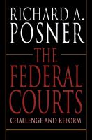 The federal courts challenge and reform /