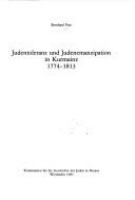 Judentoleranz und Judenemanzipation in Kurmainz 1774-1813 /