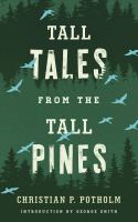 Tall tales from the tall pines