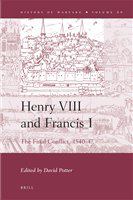 Henry VIII and Francis I the final conflict, 1540-1547 /