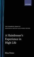 A hairdresser's experience in high life /