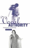 Vocal authority : singing style and ideology /