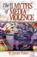 The 11 Myths of Media Violence.