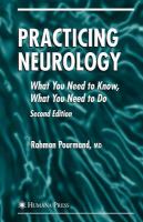 Practicing neurology what you need to know, what you need to do /