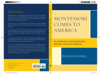 Montessori comes to America : the leadership of Maria Montessori and Nancy McCormick Rambusch /