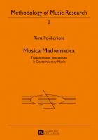 Musica mathematica : traditions and innovations in contemporary music /