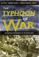 The typhoon of war : Micronesian experiences of the Pacific war /